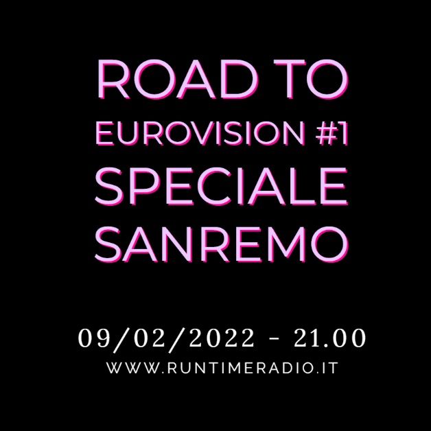 ROAD TO EUROVISION #1: SANREMO '22