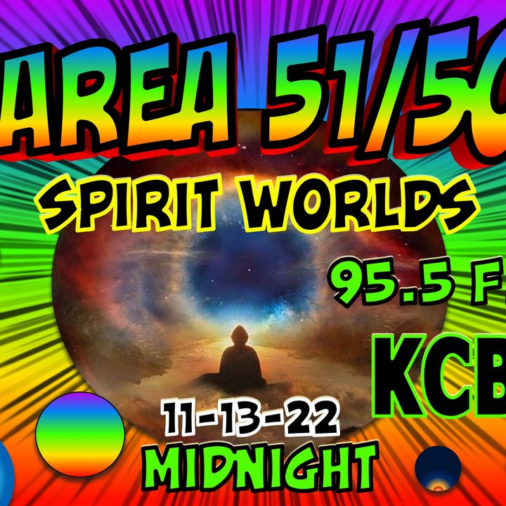 SPIRIT WORLDS AREA 5150 95.5 FM KCBP