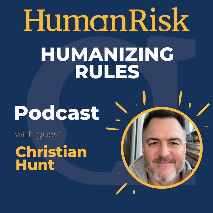 Christian Hunt on Humanizing Rules