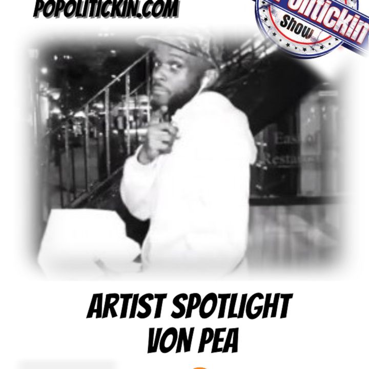Artist Spotlight - Von Pea | @VonPea