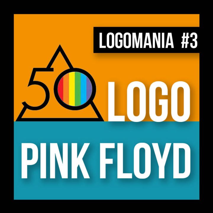LOGO "50 ANNIVERSARIO" PINK FLOYD || Logomania #3