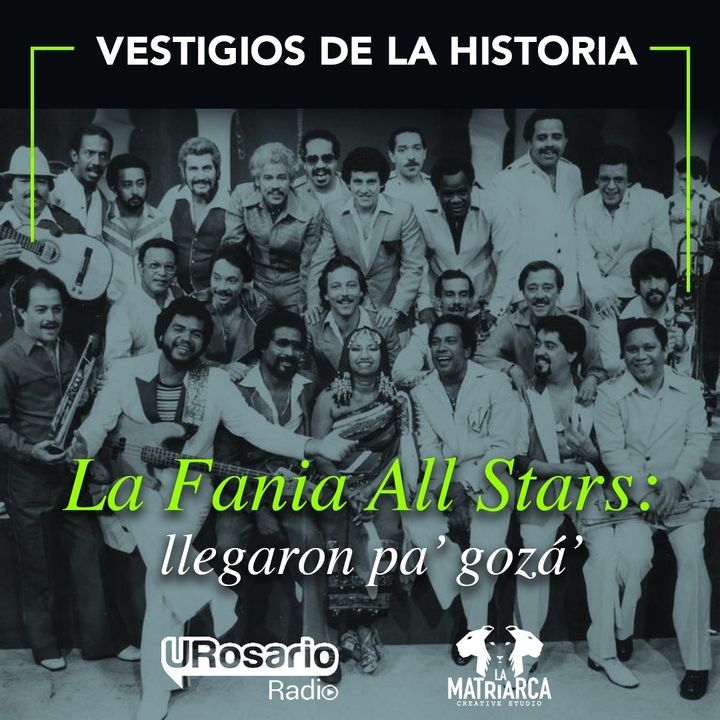 La Fania All Stars: llegaron pa' gozá
