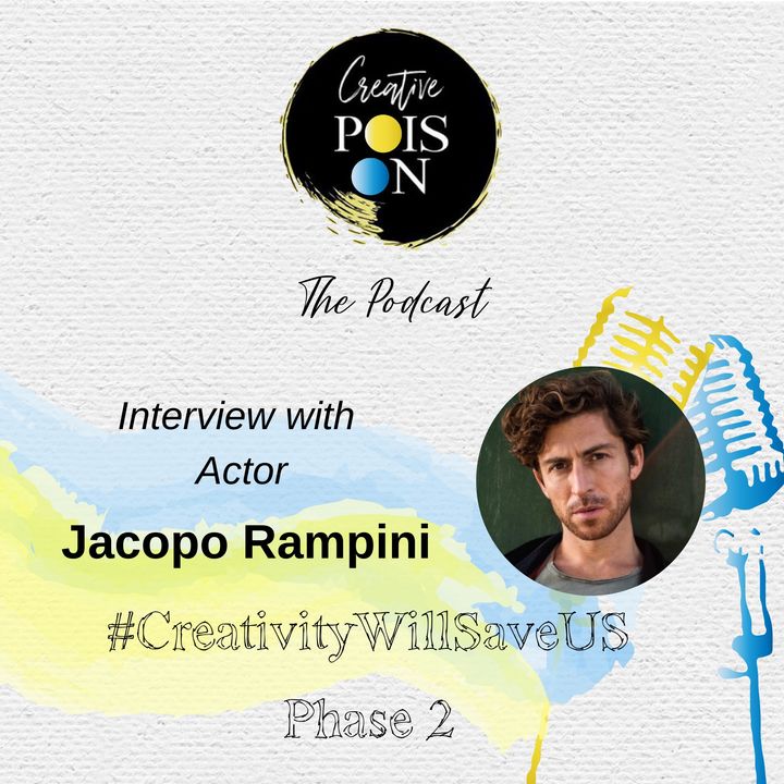 Interview with Actor Jacopo Rampini - #CreativityWillSaveUs Phase 2
