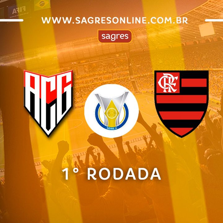 Série A 2022 #01 - Atlético-GO 1x1 Flamengo, com Vitor Roriz