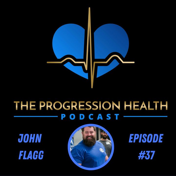 Episode #37 John Flagg - Rebuild - Stronger - strength training and injury management