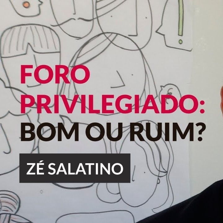 #109 - O QUE É FORO PRIVILEGIADO E COMO FUNCIONA com Zé Salatino