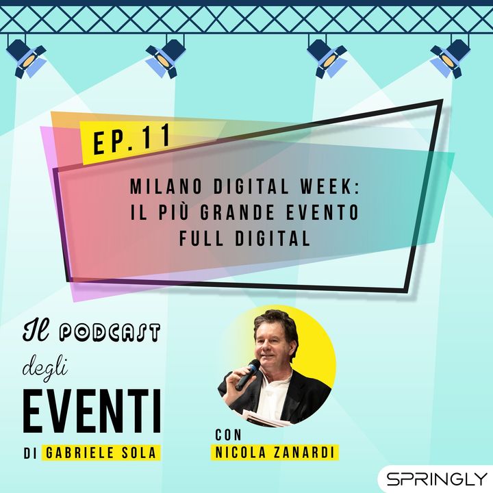 Milano Digital Week: il più grande evento full digital
