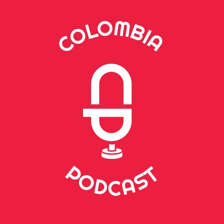 The Colombia Podcast
