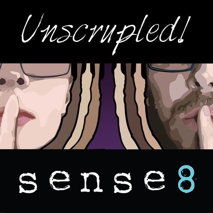 UNscrupled!: Sense8