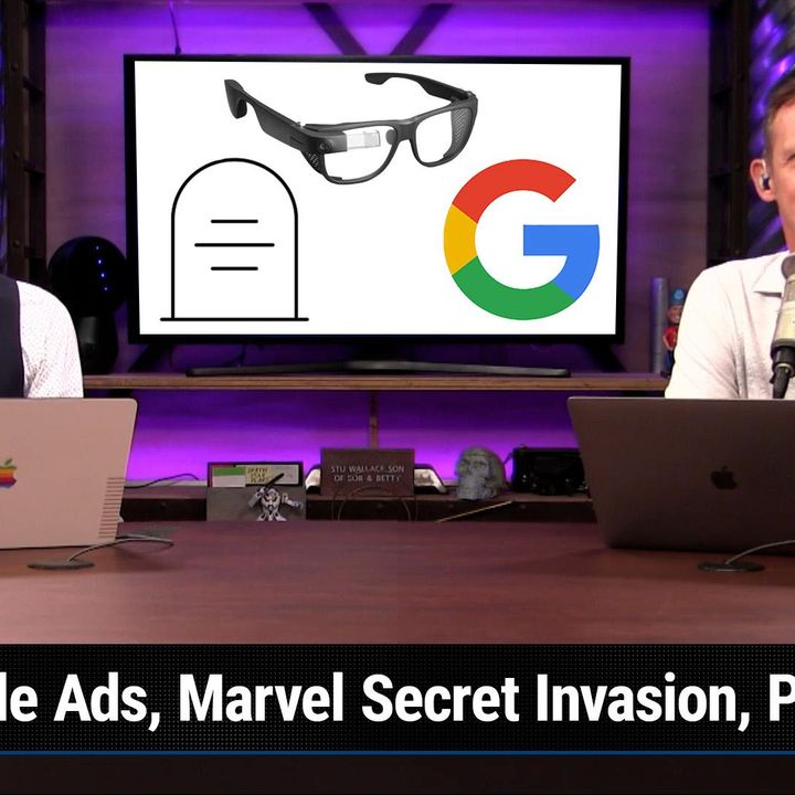TNW 292: The Ashes of Google Iris - Google Ads, Marvel Secret Invasion, PlayStation