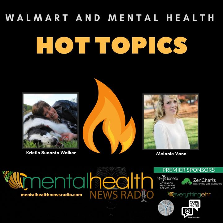 Hot Topics: Walmart and Mental Health