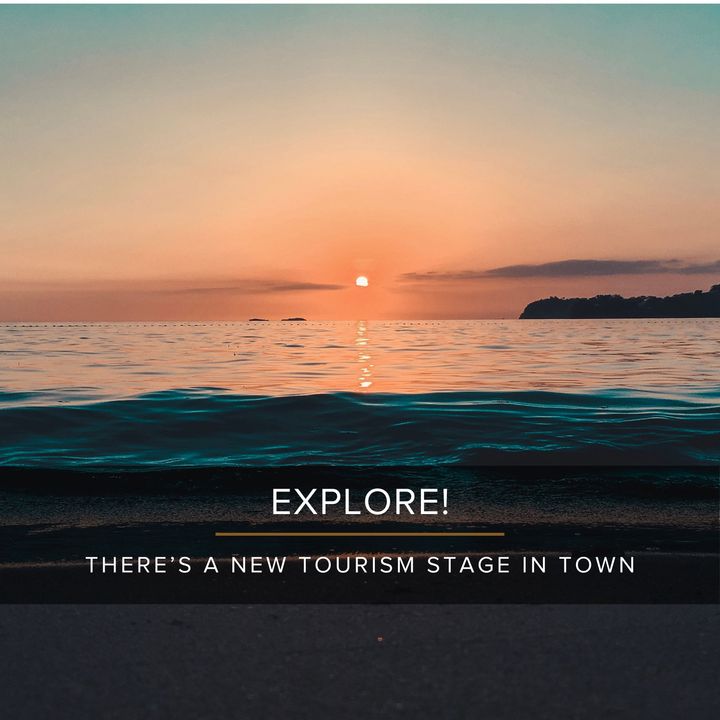 Explore! There is a new tourism stage in town