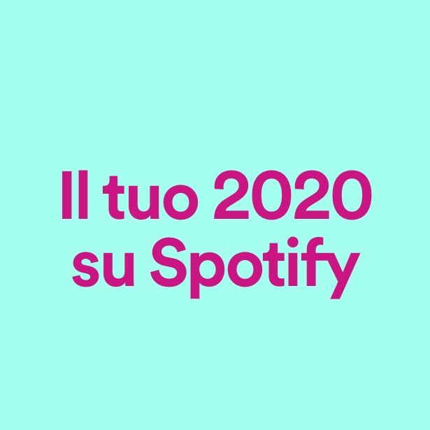 Il Mio Spotify 2020 - Tra Evoluzioni e Considerazioni
