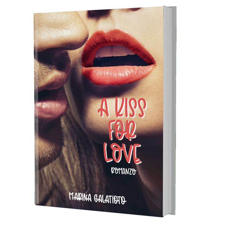 A kiss for love - romanzo