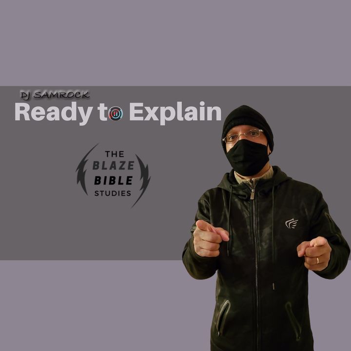 Ready To Explain -DJ SAMROCK