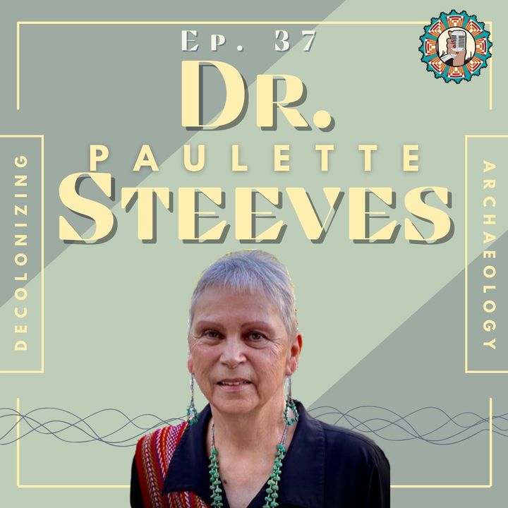 Ep. 37 Dr. Paulette Steeves