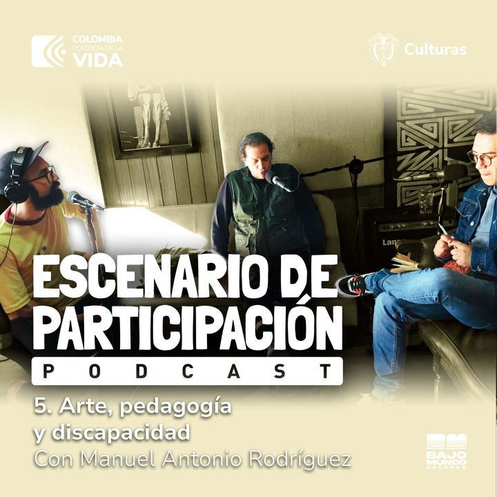 EP T2 CAP5 Arte, pedagogía y discapacidad con Manuel Antonio Rodríguez