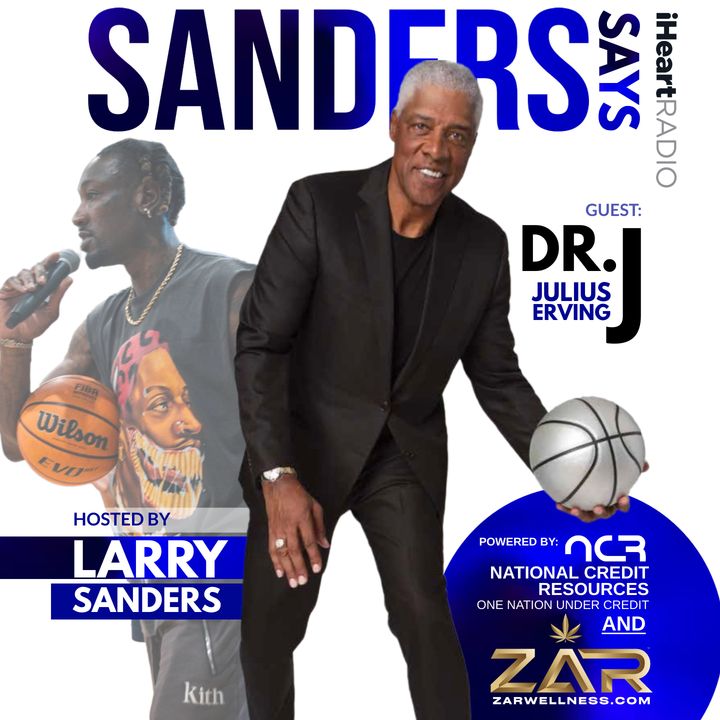 SANDERS SAYS, HOSTED BY LARRY SANDERS - Episode 8: Doc Breaks It Down! "Its All About The Essence"