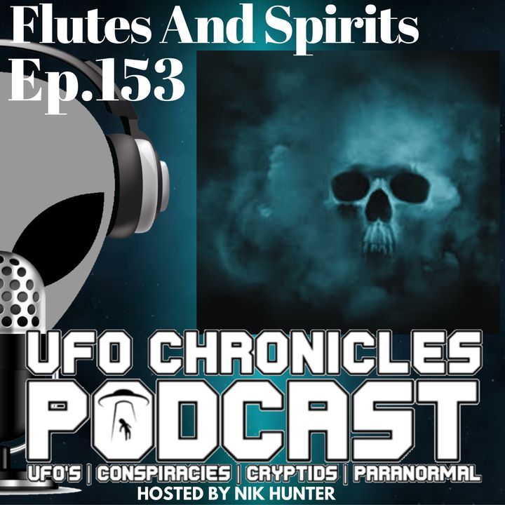 Ep.153 Flutes And Spirits (Throwback)