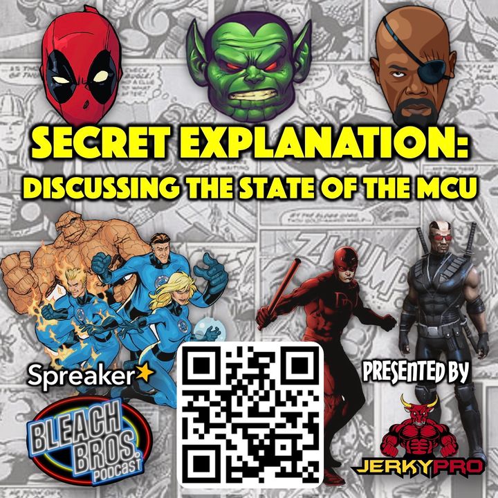 Secret Explanation: Discussing the State of the MCU