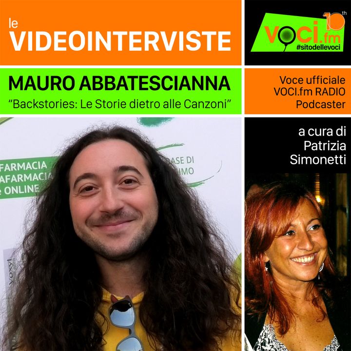 MAURO ABBATESCIANNA su VOCI.fm - clicca play e ascolta l'intervista