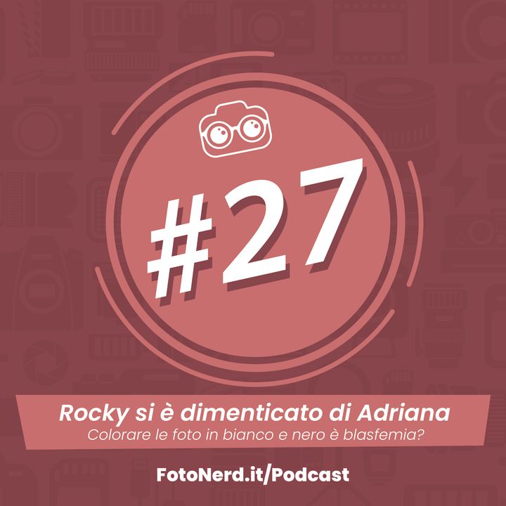 ep.27: Rocky si è dimenticato di Adriana