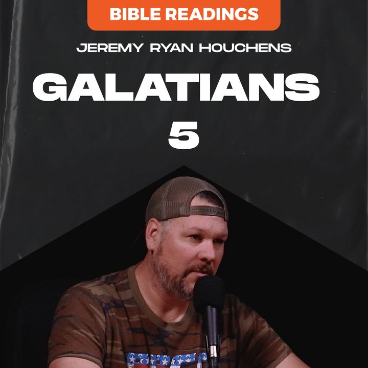 Galations 5 - Fruits of the Spirit - Bible Readings - Ep.5