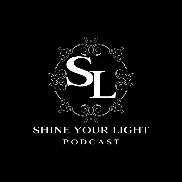 Shine your Light Podcast