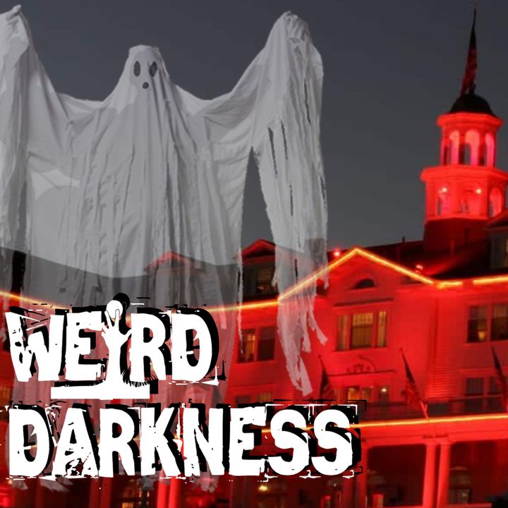 “GHOSTS AND HAUNTINGS OF COLORADO” and More Creepy True Stories! #WeirdDarkness