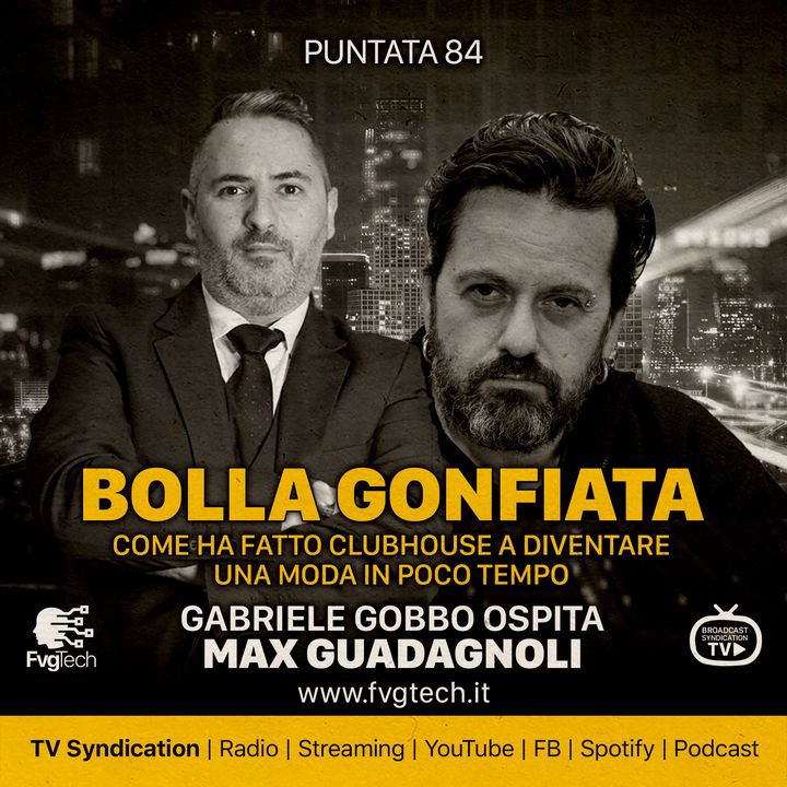 84 - Bolla gonfiata. Gabriele Gobbo con Max Guadagnoli