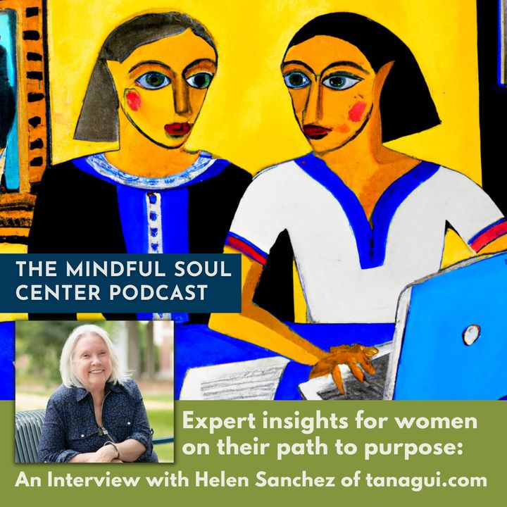 Expert insights for women on their path to purpose: An interview with Helen Sanchez of Tanagui