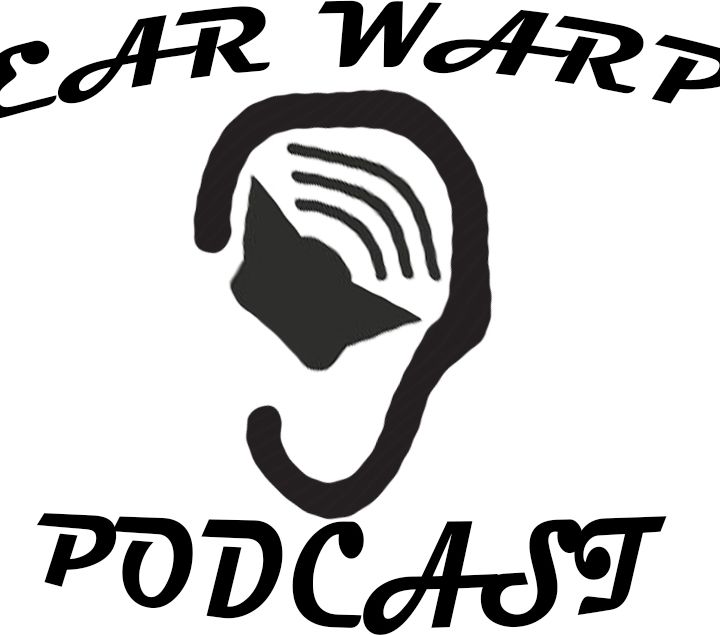 Ear Warp Podcast