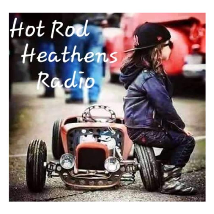 Hot Rod Heathens Radio Show