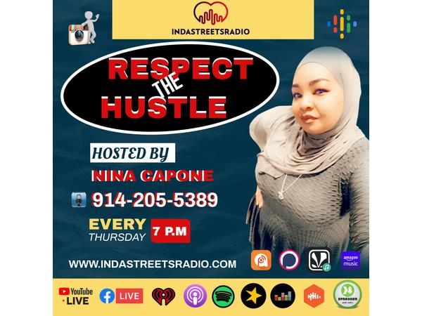 Respect The Hustle RETURNS... Every Thursday at 7pm Tune in or Call 914-205-5387