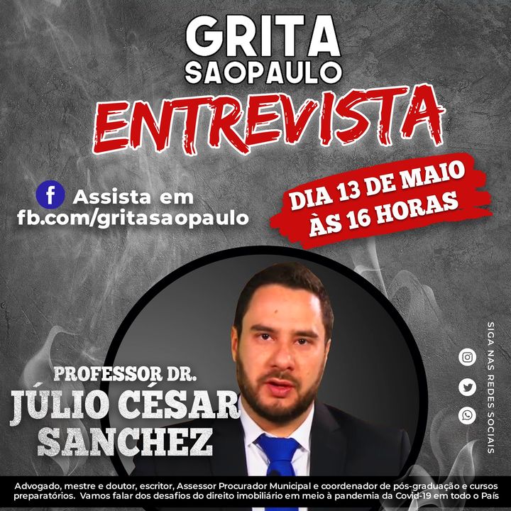 "Grita São Paulo Entrevista" com o Professor Dr. Júlio César Sanchez
