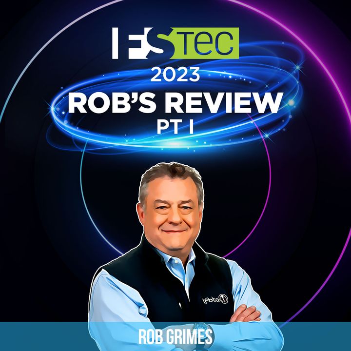 32. FSTEC 2023; Rob’s Review | PT 1