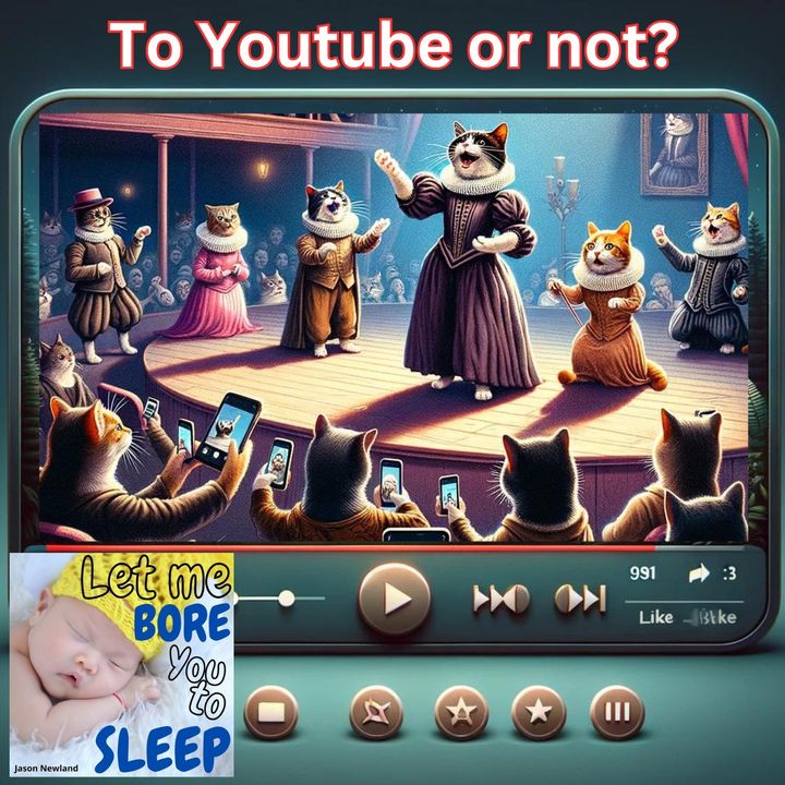 #1088 To Youtube or not to Youtube - Let Me Bore You To Sleep - (25th March 2024)