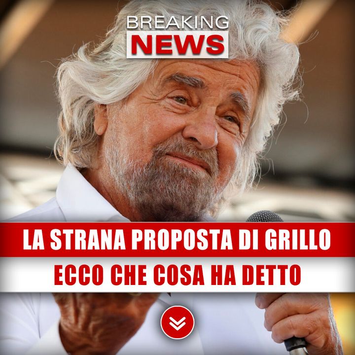 La Strana Proposta Di Grillo: Ecco Che Cosa Ha Detto!
