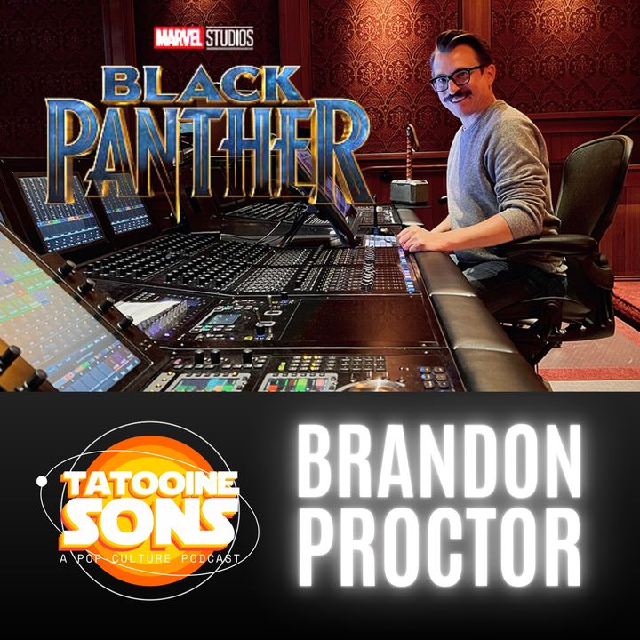 Brandon Proctor: Academy Award Nominated Sound Editor for Black Panther