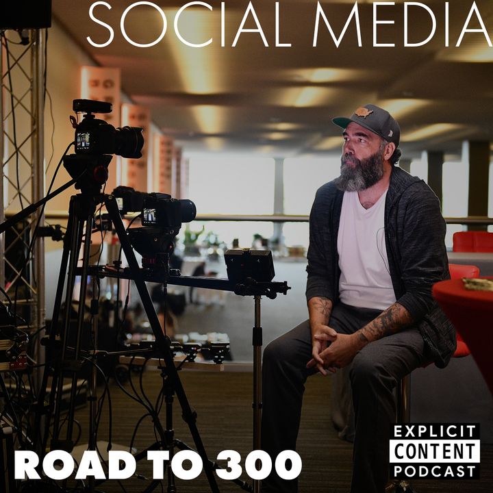 Social Media - The Road to 300