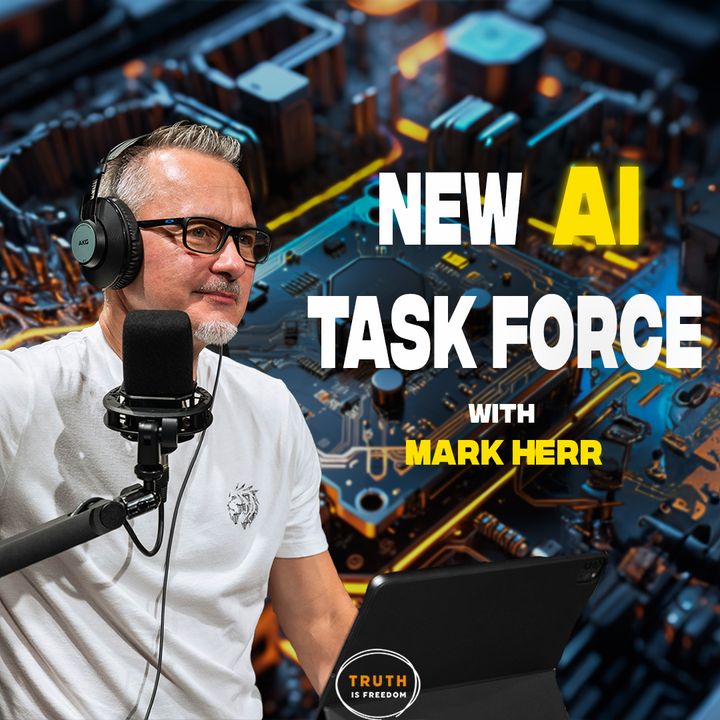New AI Task Force | Mark Herr | Pt 2