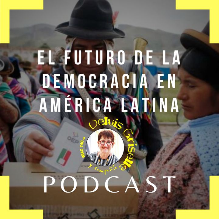 Futuro de la democracia en América Latina