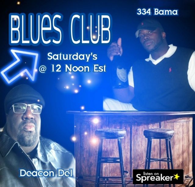 The Blues Club with Deacon Del & 334 Bamma EP 19