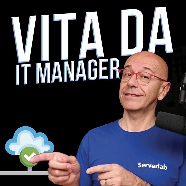 Vita da IT Manager