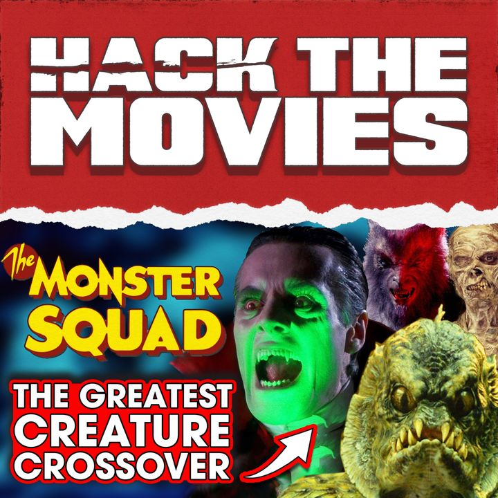 Monster Squad is The Greatest Creature Crossover - Talking About Tapes (#181)