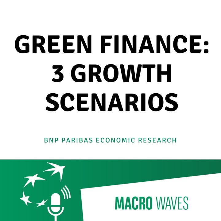 #02 - Green Finance: 3 growth scenarios