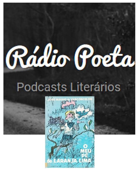 Rádio Poeta - O Meu Pé de Laranja Lima