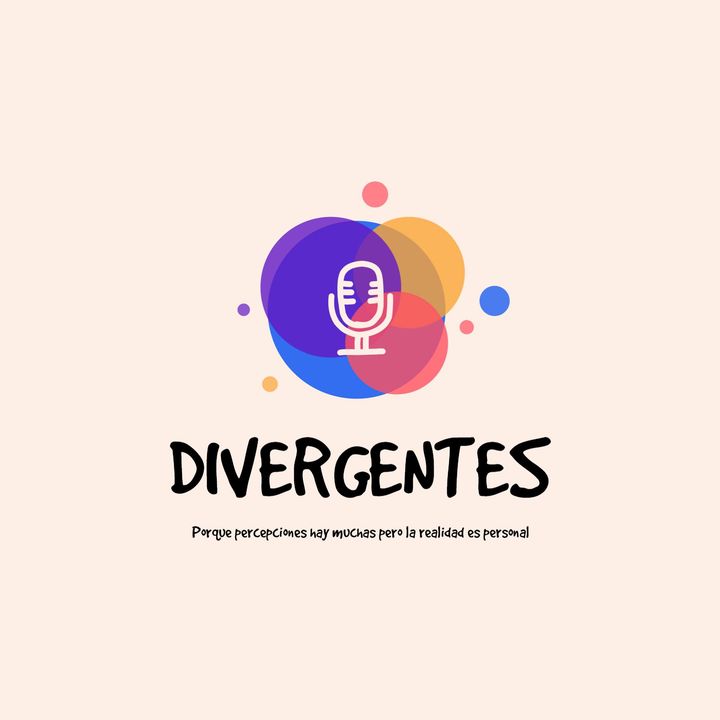 DIVERGENTES el podcast