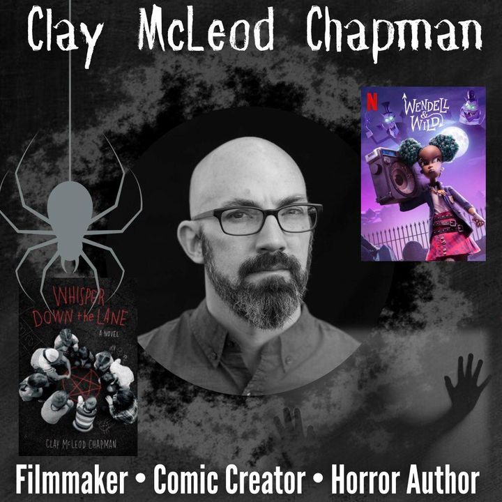 Horror and Comics with Wendell & Wild Creator Clay McLeod Chapman