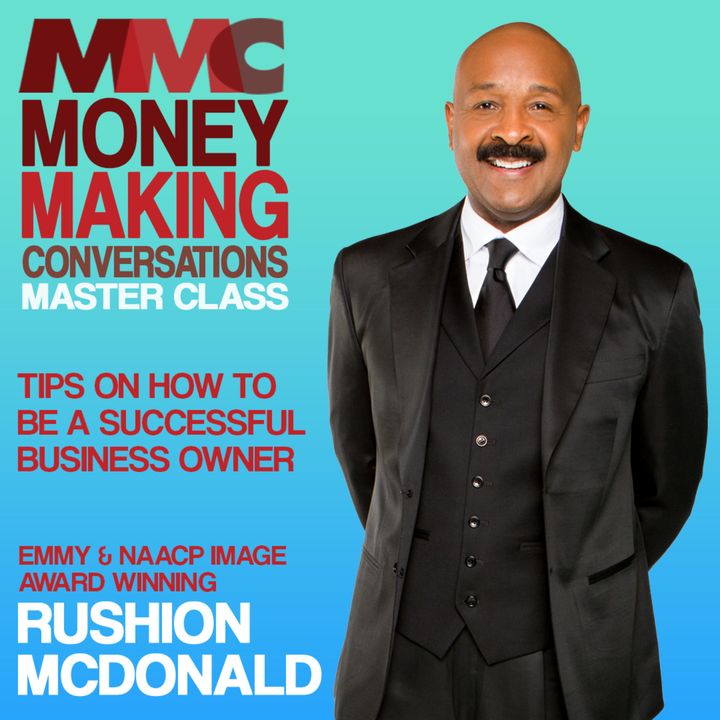 Rushion gives tips on How to be a successful business owner